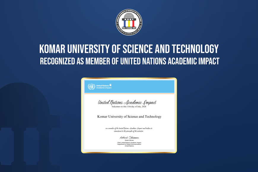 Komar University of Science and Technology Recognized as Member of United Nations Academic Impact